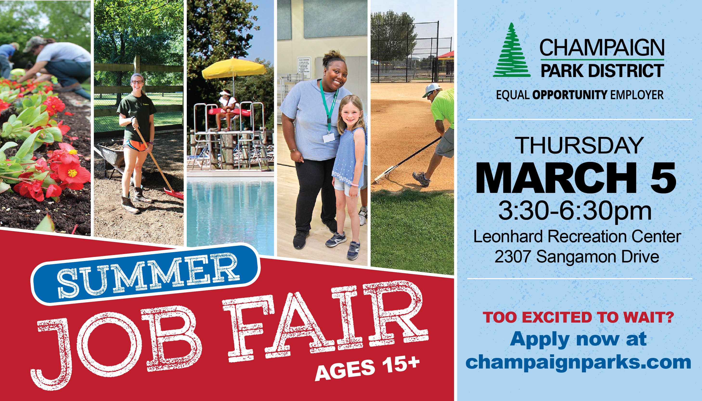 Summer Job Fair: March 5 3:30-6:30p. Leonhard Recreation Center. Equal Opportunity Employer