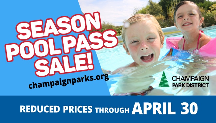 Season Pool Pass Sale at champaignparks.org. Reduced Prices through April 30.