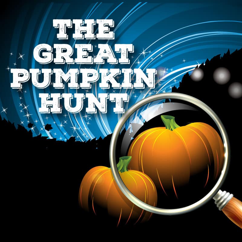 The Great Pumpkin Hunt.