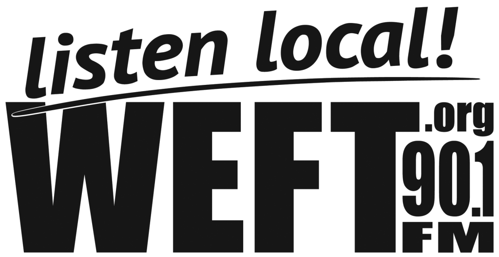 Listen local! WEFT 90.1 FM
